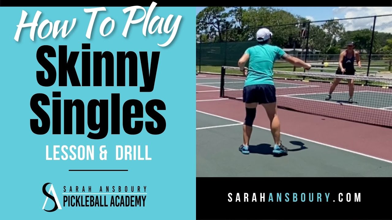 How To Play Skinny Singles Pickleball